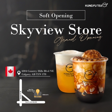 【【KUNG FU TEA_Skyview】Grand Opening~】